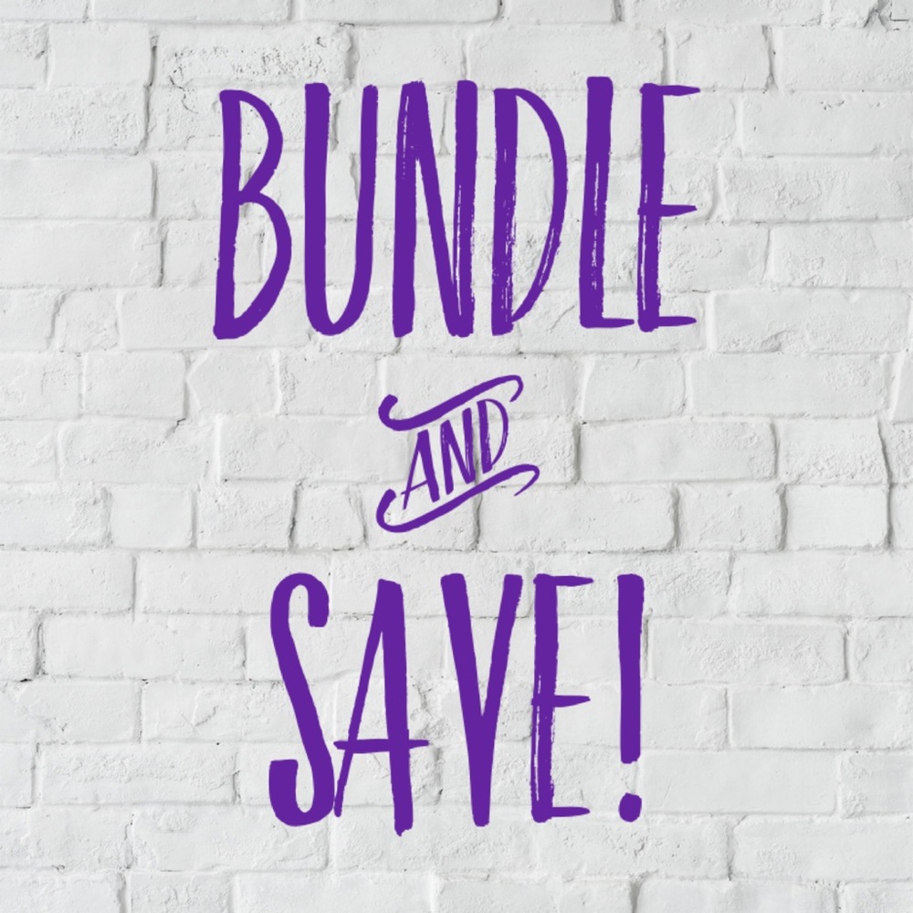 Bundle 2 or more Items and SAVE!!!!!